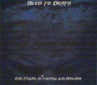 Bled To Death : Cha Togar m'fhearg gun Dioladh